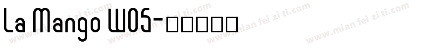 La Mango W05字体转换